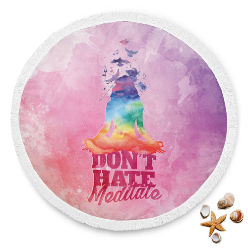 Don't hate meditate round beach blanket