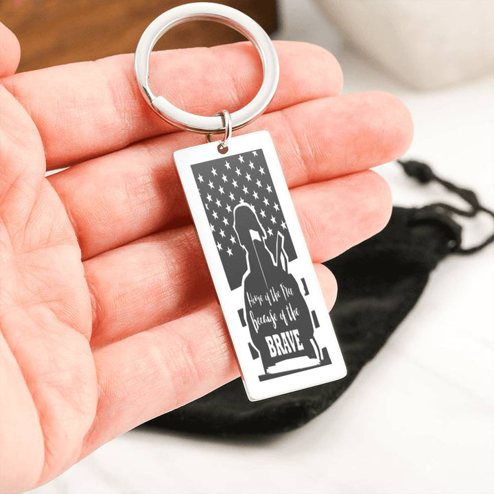 Home of the free because of the brave.